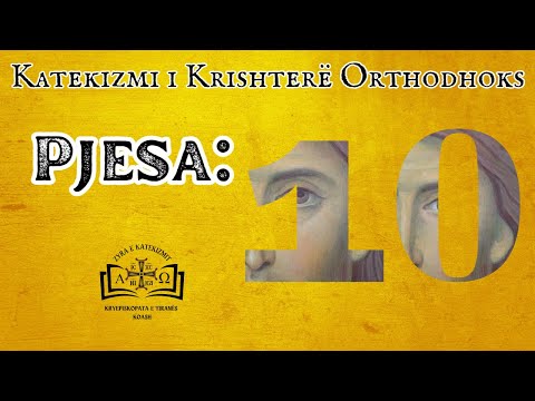 Katekizmi i Krishterë Orthodhoks P10