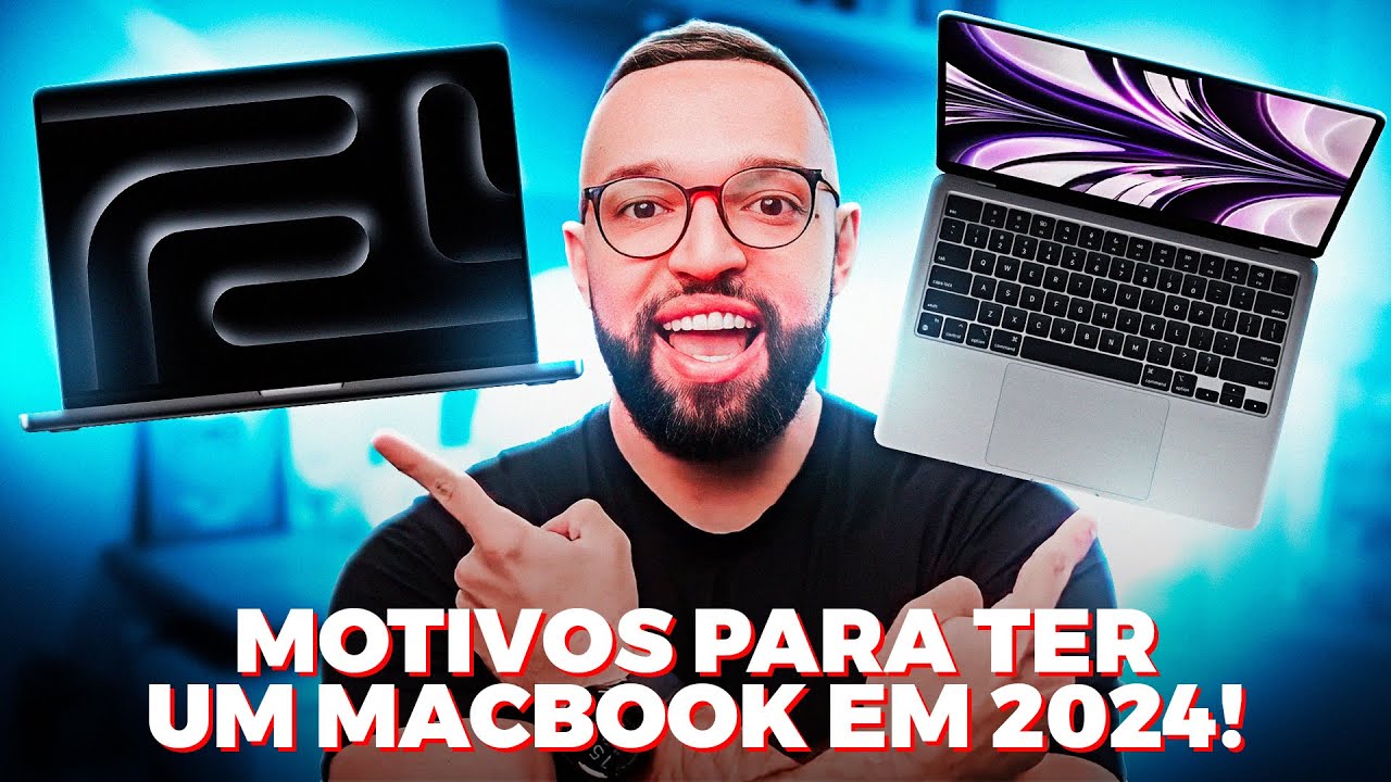 10 MOTIVOS para comprar um MacBook em 2024!
