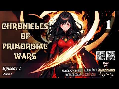 Chronicles of Primordial Wars   Episode 1 Audio   Passion Pages Audiobook
