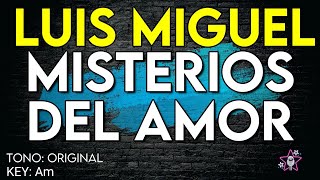 Luis Miguel - Misterios Del Amor - Karaoke Instrumental