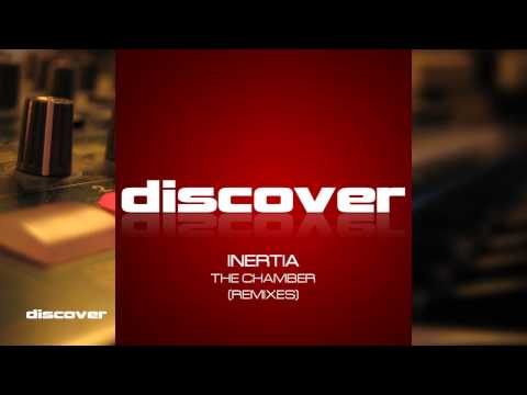 Inertia - The Chamber (Indecent Noise Remix)