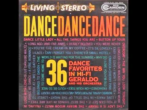 Geraldo And His Orchestra – Dance Dance Dance: 36 Dance Favorites In Hi-Fi!