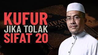 Jadi Kufur Jika Tolak Ilmu Sifat 20 - Ustaz Engku Ahmad Fadzil