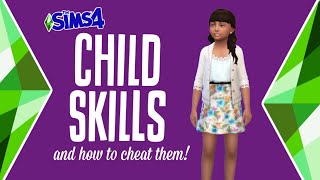 How to Gain Child Skills in The Sims 4 (and how to CHEAT them) 🎨🧠