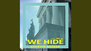 We Hide Music Video