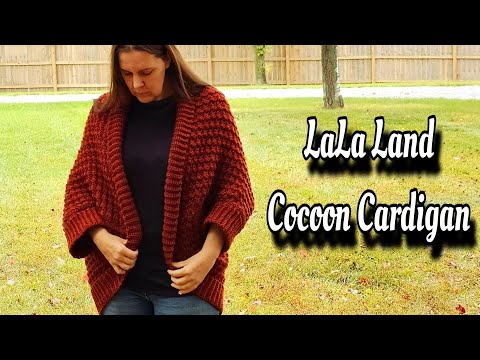 Easy Crochet Cocoon Cardigan Pattern - LaLa Land Cardigan