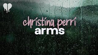 christina perri - arms (lyrics)