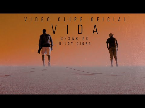 Cesar KC  - VIDA ft Diloy Digra