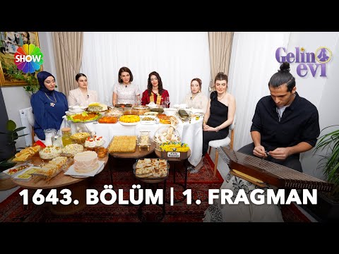 TV Programları Gelin Evi 1643. Bölüm Fragmanı