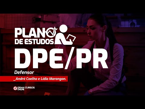 Plano de estudos concurso DPE PR – Defensor