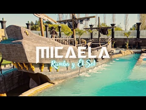 Micaela - Rumba Y El Sol (Official Video)
