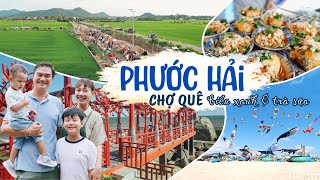 Khám phá Phước Hải: Chợ quê giữa đồng lúa & quán trà sữa view biển