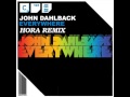JOHN DAHLBACK - Everywhere (Hora Remix ...