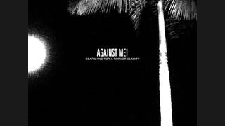 Against Me! - Searching For A Former Clarity (Full Album)