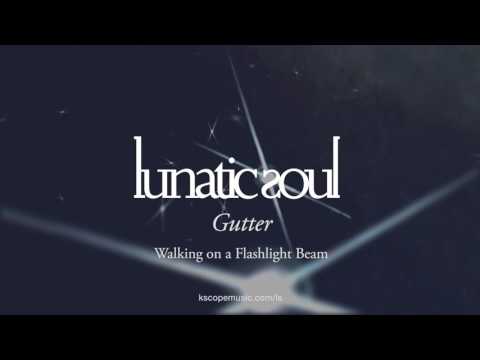 Lunatic Soul - Gutter (from Walking on a Flashlight Beam - by Riverside's Mariusz Duda)