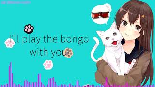 Nightcore - The Bongo Cat Song (CG5) (lyrics)