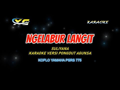 NGELABUR LANGIT KARAOKE TANPA VOKAL - SULIYANA VERSION (KOPLO)