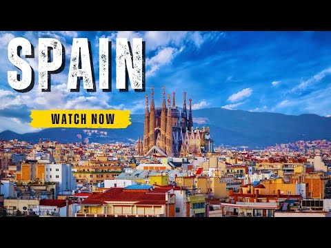 Top Places to Visit in Spain