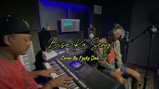 Download lagu Bisa Ka Seng - Fecky Dak II (Cover) mp3 Download lagu Bisa Ka Seng - Fecky Dak II (Cover) mp3