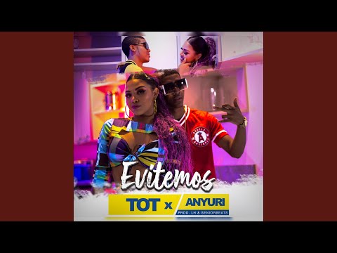 Evitemos (feat. Anyuri)