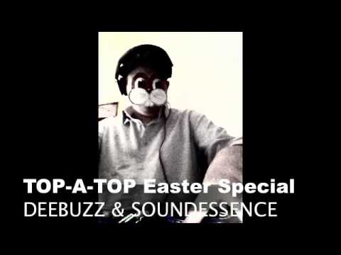 TOP A TOP -Easter Special with DeeBuzz Sound & Soundessence