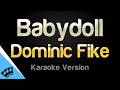 Dominic Fike Babydoll Karaoke Version