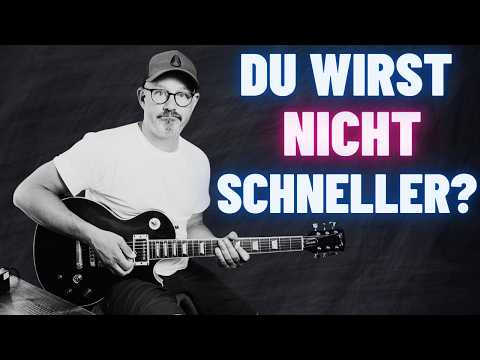 Wenn Du schneller Gitarre spielen willst ➠ Mach DIESE Übung!