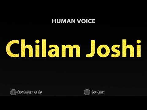 How To Pronounce Chilam Joshi