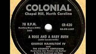 George Hamilton IV - A Rose and a Baby Ruth