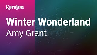 Karaoke Winter Wonderland - Amy Grant *