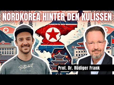Nordkorea hinter den Kulissen - Mit Prof. Dr. Rüdiger Frank