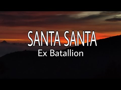 Santa Santa   Ex Battalion × OC Dawgs Lyrics