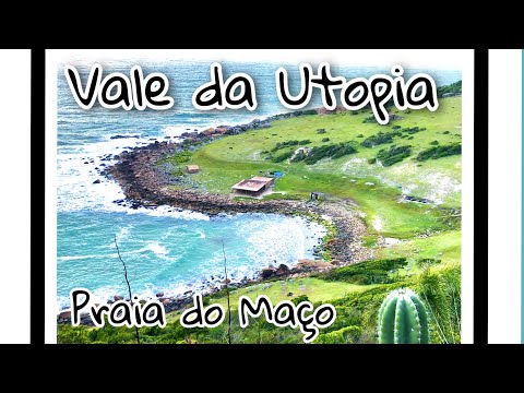VALE DA UTOPIA | Praia do Maço em Palhoça Santa Catarina