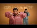 Ardian Bujupi X Emil Rosé MOVE YOUR BODY