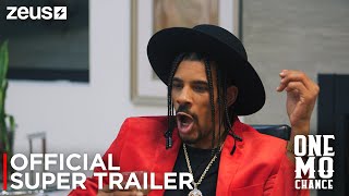 Kamal &quot;Chance&quot; Givens | One Mo&#39; Chance | Official Supertrailer | Zeus