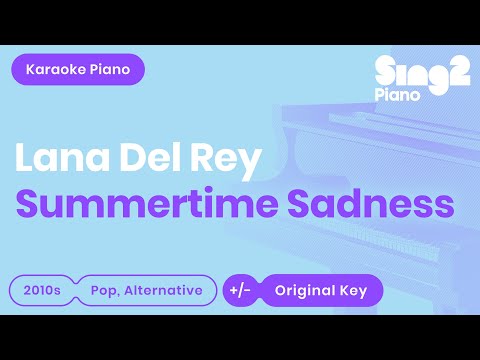 Lana Del Rey - Summertime Sadness (Karaoke Piano)