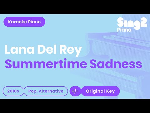 Lana Del Rey - Summertime Sadness (Piano Karaoke)