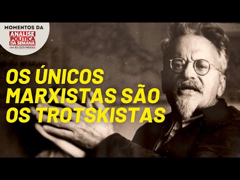 Os únicos marxistas-leninistas são os trotskistas | Momentos da Análise Política da Semana