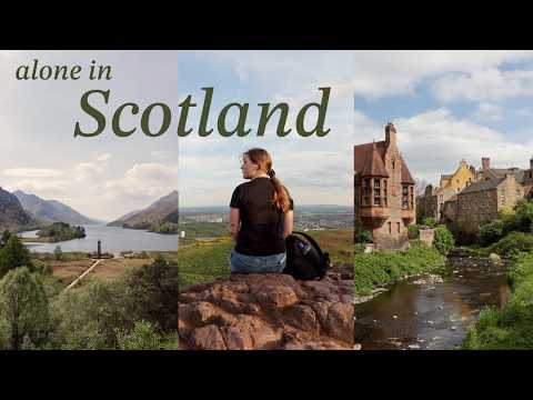 My solo trip to Edinburgh & the Scottish Highlands