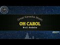 Oh Carol (KARAOKE) Neil Sedaka
