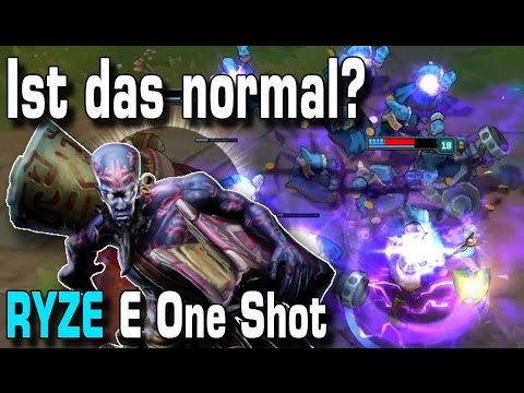 Ist das normal? | Ryze E One Shot  [Guide/Tutorial]