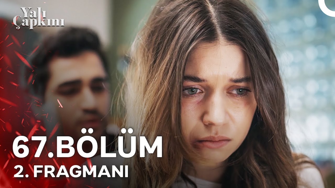 Yalı Çapkını 67. bölüm 2. fragman yayında