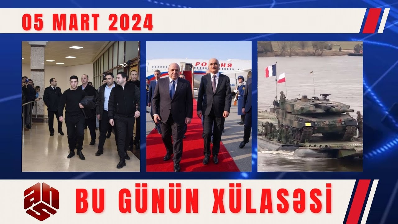 05.03.2024 ANS TV-nin videoxülasəsi II