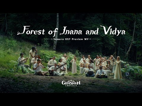 Sumeru OST "Forest of Jnana and Vidya" Preview MV | Genshin Impact