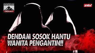 Download lagu Kupas Tuntas Hantu Wanita Pengantin Penghuni Hutan | Ekspedisi Merah Eps 35 FULL mp3