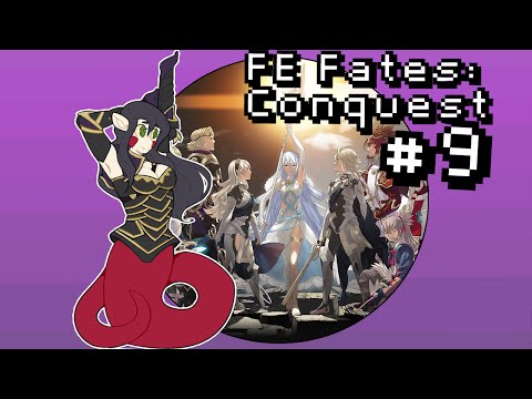 Let's Play Fire Emblem Fates: Conquest [BLIND] PT9 - Yeager