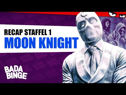 Moon Knight Recap Staffel 1 | Bada Binge