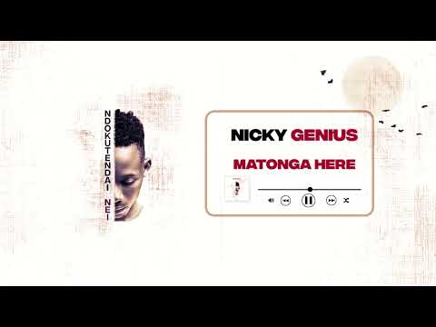 Nicky Genius  - Matonga Here