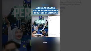 KANG EMIL DI MANA BU CINTA? Atalia Praratya Ikut Rayakan Persib Juara, Ridwan Kamil Dicari Bobotoh