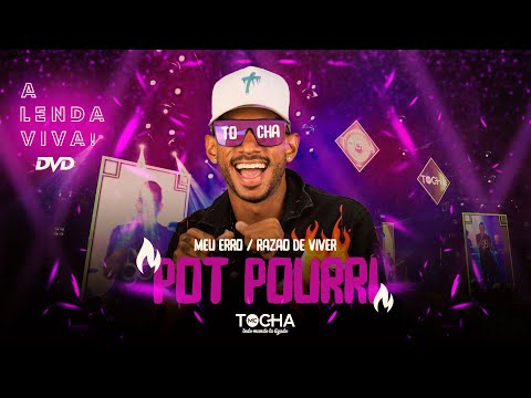 Mc Tocha - Meu erro / Razão de viver #PotPourri (DVD A lenda viva) #AoVivo